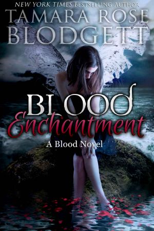 [Blood 06] • Blood Enchantment